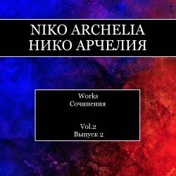 Niko Archelia. Works. Vol. 2
